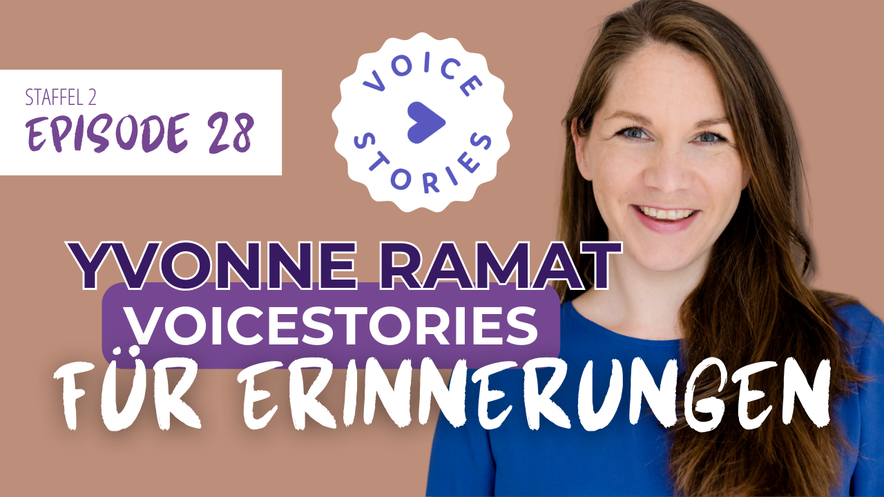 #28 Erinnerungen festhalten mit Audiostickern | Startup Voicestories | Yvonne Ramat