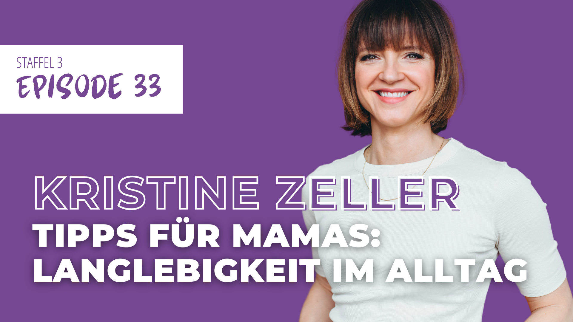 MMB33 Kristine Zeller Longevity Langlebigkeit im Alltag als Mama