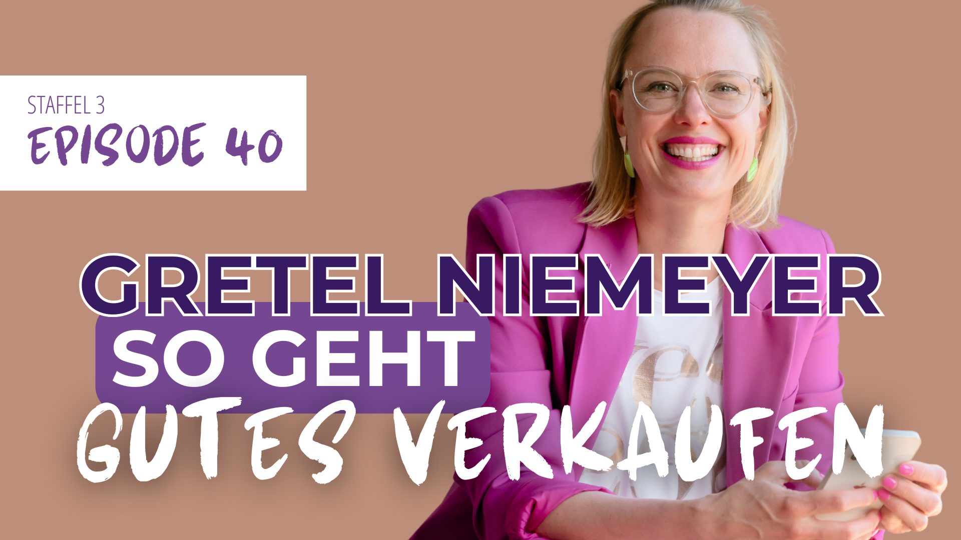 Richtig gut Verkaufen: Wie du als Mama und Unternehmerin erfolgreich wirst – mit Sales-Coach Gretel Niemeyer