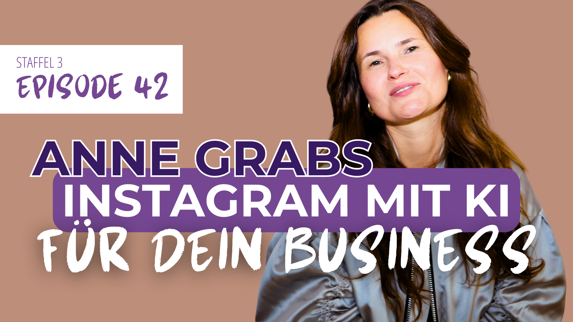 #42 Content ohne Stress: Zeitsparende Instagram-Strategien und Dopamin-Detox mit Anne Grabs