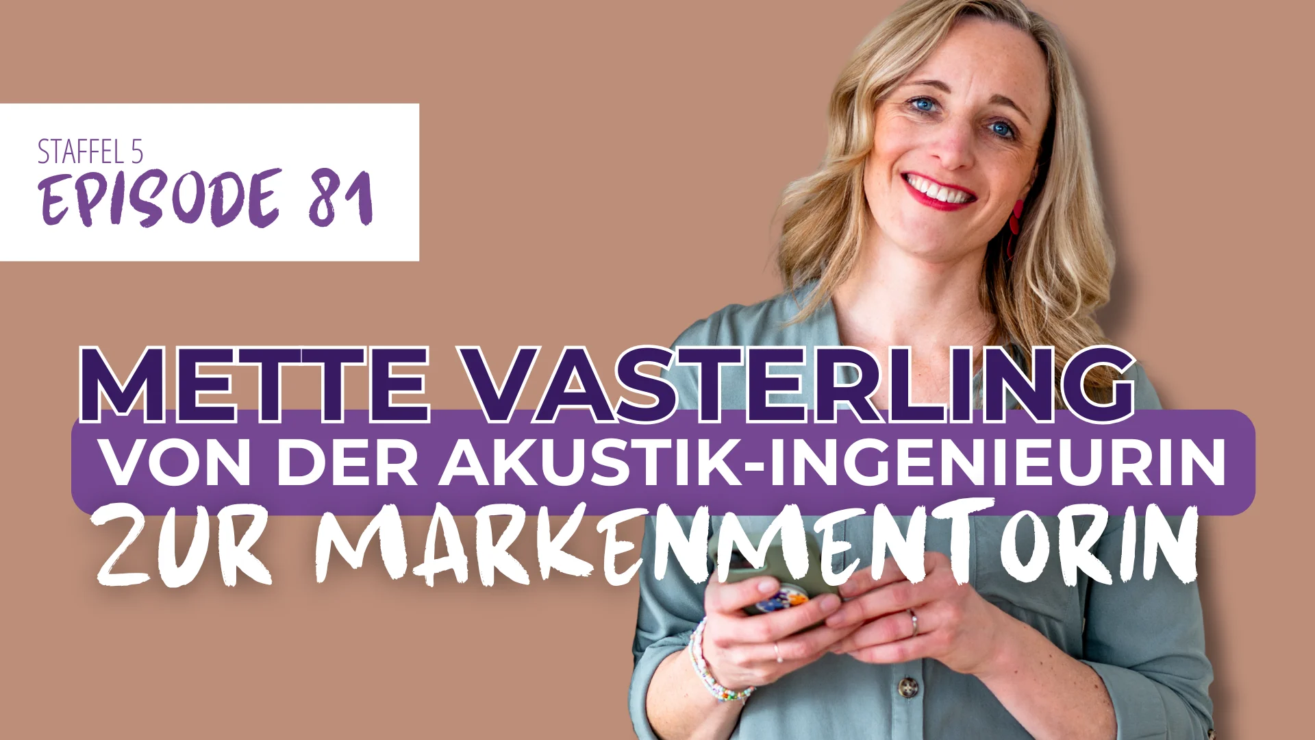 #81 Vom Konzern zur Markenmentorin: Mette Vasterlings Weg und Methode
