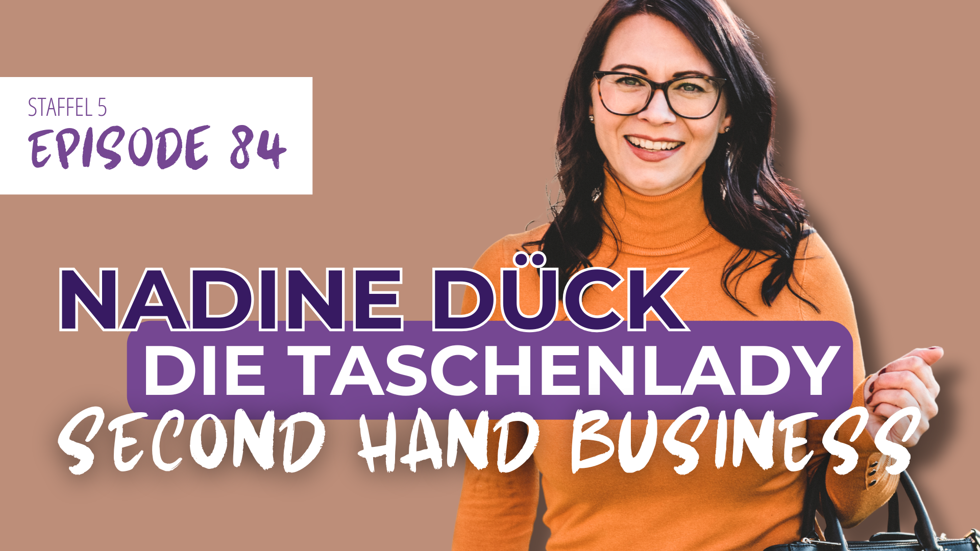 #84 Taschenlady Nadine Dück: Secondhand aufbereiten und verkaufen
