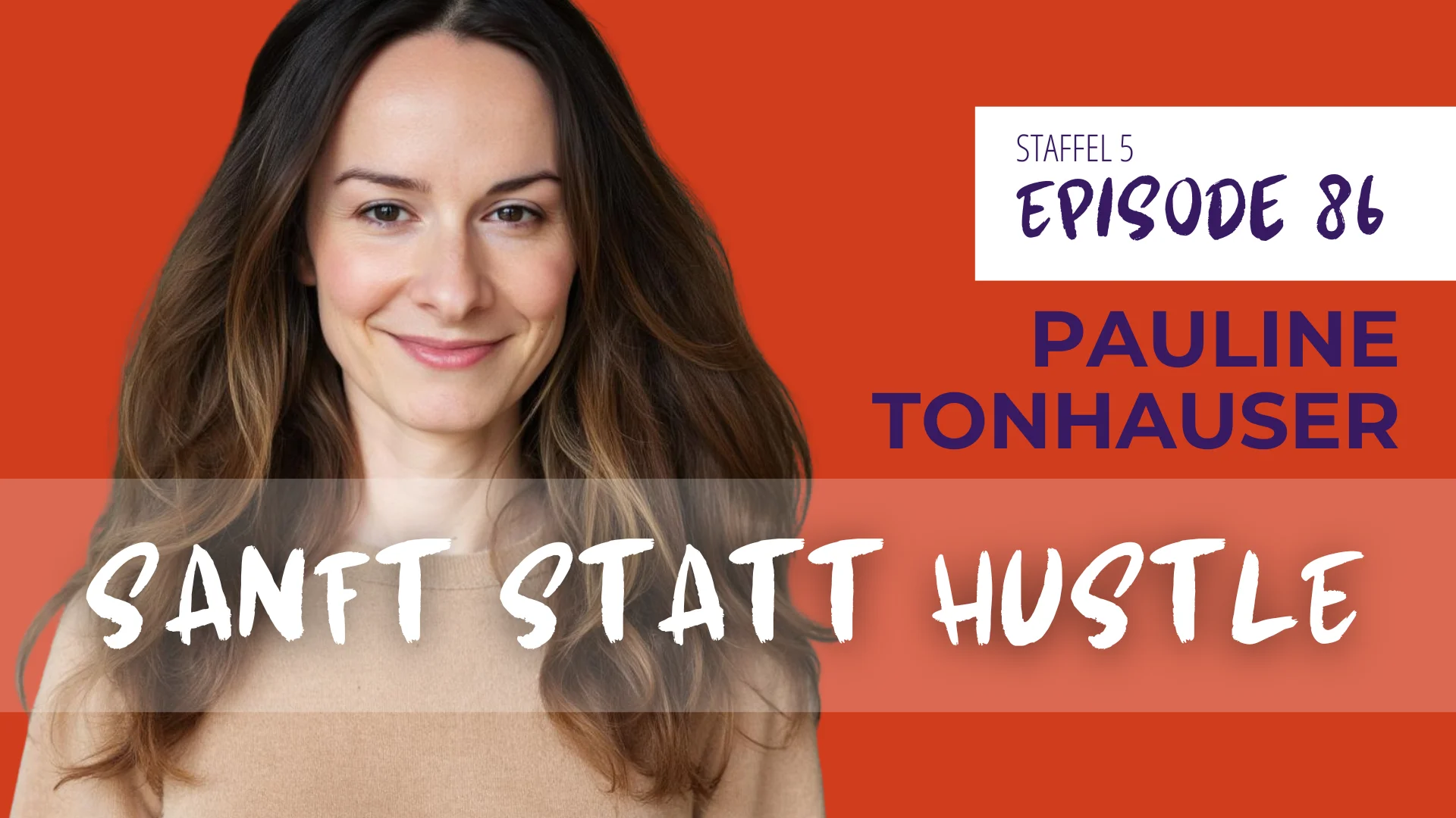 #86 Sweet Business statt Hustle: Mit Design Thinking zu einem tragenden Business | mit Pauline Tonhauser